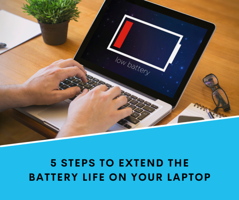 5 Steps to Extend the Battery Life on your Laptop – VSL Computer Services